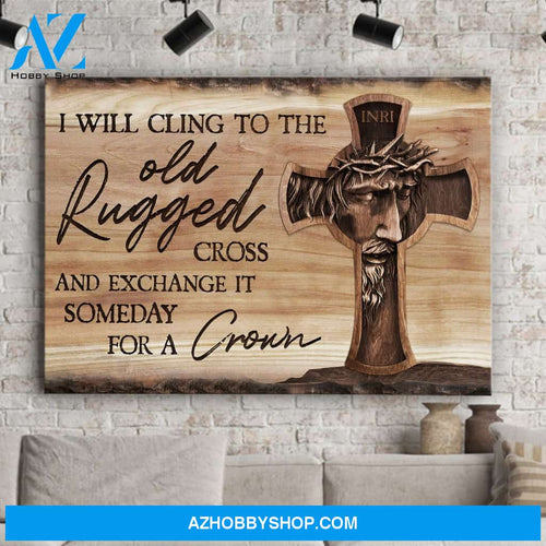 Jesus I will cling to the old rugged cross - Matte Canvas (1.25