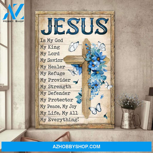 Jesus is my god, my king Portrait Canvas Prints, Wall Art