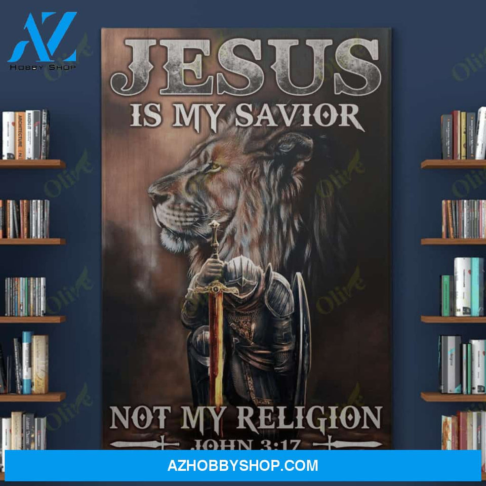 Jesus Is My Savior Not My Religion Easter Canvas And Poster, Wall Decor Visual Art, Wall Poster, My Poster Wall