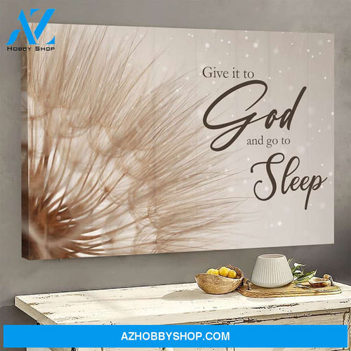 Jesus Landscape Canvas Wall Art - God Wall Art - Give It To God And Go To Sleep