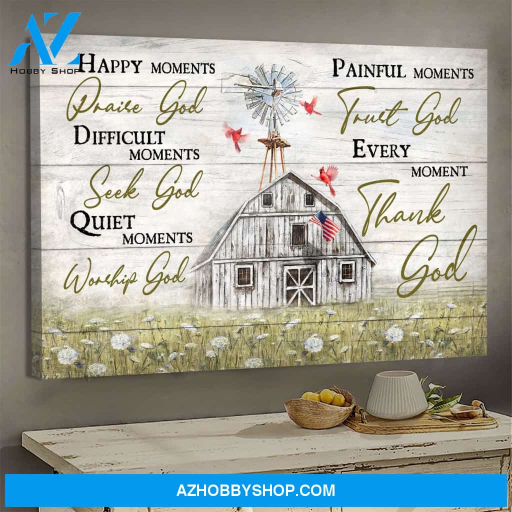 Jesus - Life on farm - Every moment Thank God - Landscape Canvas Prints - Wall Art