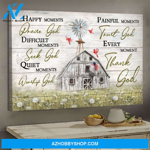 Jesus - Life on farm - Every moment Thank God - Landscape Canvas Prints - Wall Art