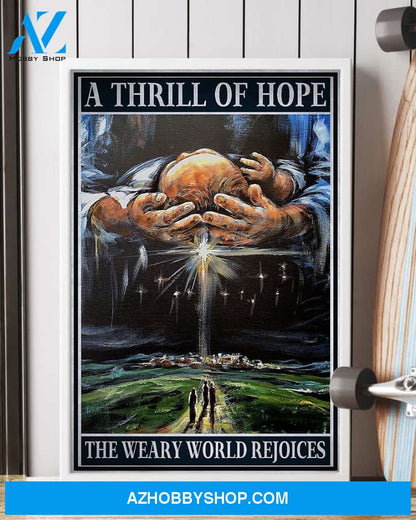 Jesus Nativity A Thrill Of Hope Easter Canvas And Poster, Wall Decor Visual Art, Wall Poster, My Poster Wall