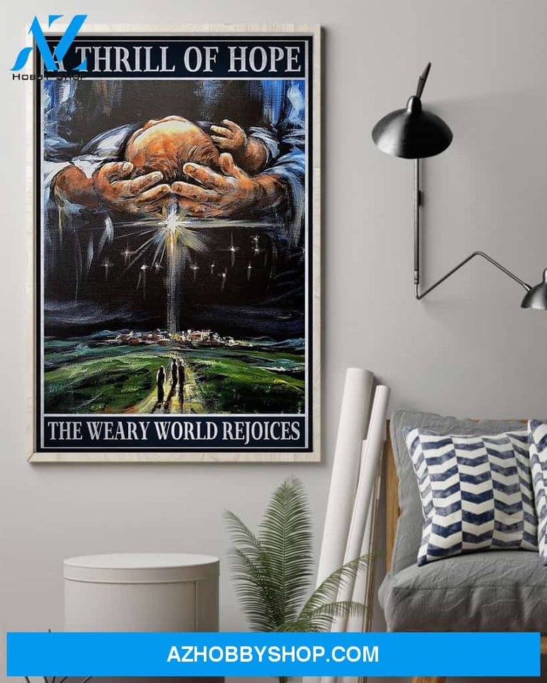 Jesus Nativity A Thrill Of Hope Easter Canvas And Poster, Wall Decor Visual Art, Wall Poster, My Poster Wall