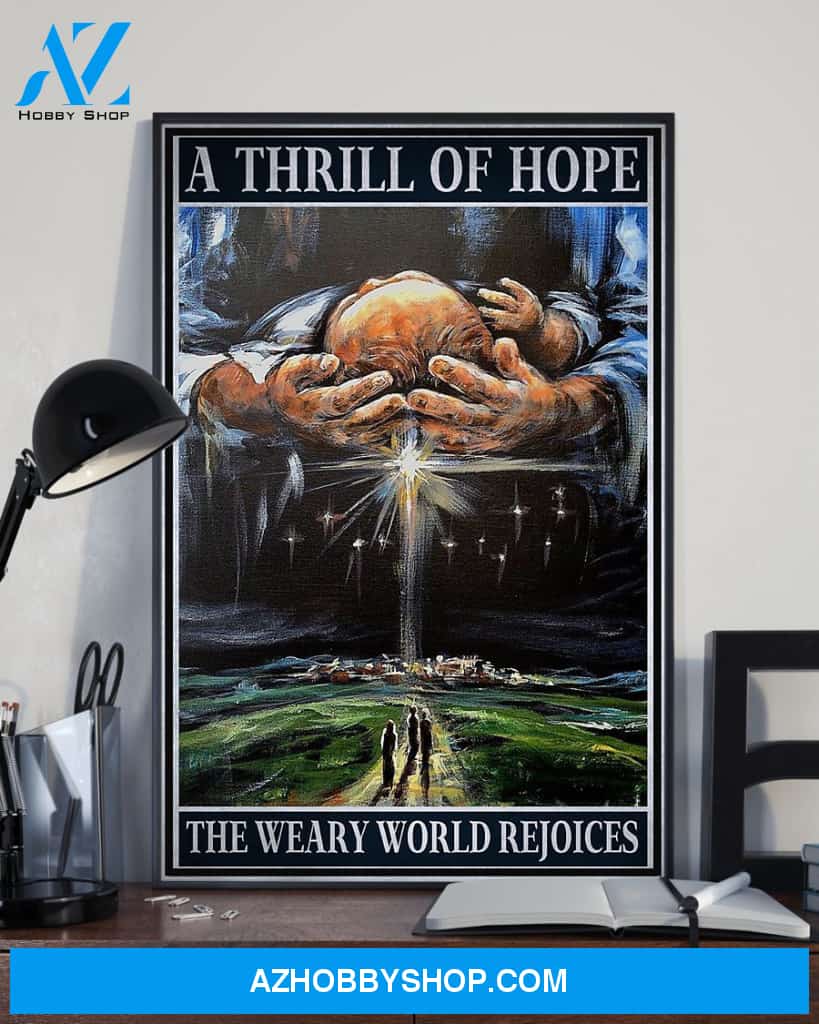 Jesus Nativity A Thrill Of Hope Easter Canvas And Poster, Wall Decor Visual Art, Wall Poster, My Poster Wall