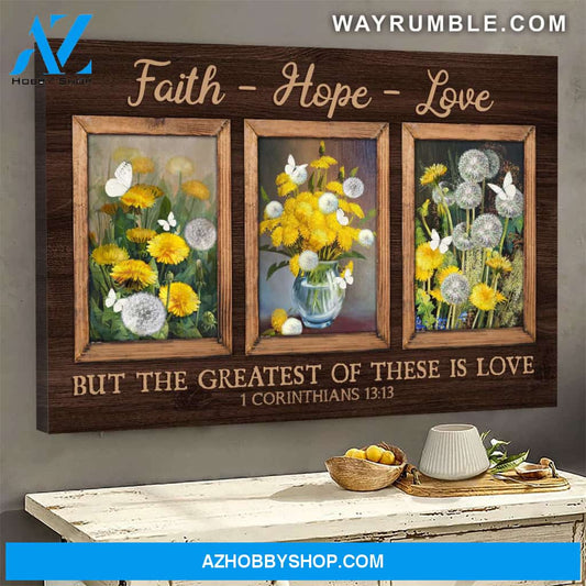 Jesus - Pictures of flower - Faith, hope, love - Landscape Canvas Prints, Wall Art