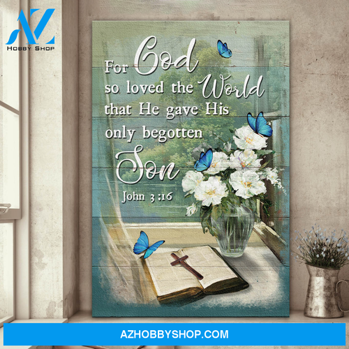 Jesus Portrait Canvas Wall Art - God Wall Art - Jesus - Bible - He Gave His Only Begotten Son