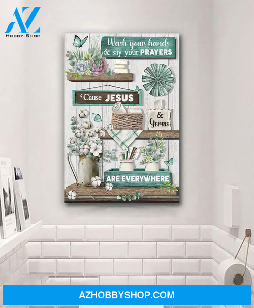 Jesus Portrait Canvas Wall Art - God Wall Art - Jesus - Blue Bathroom - Wash Your Hands And Say Your Prayers