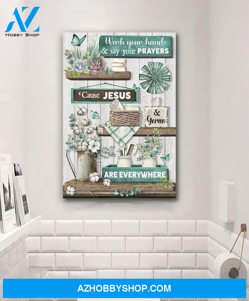 Jesus Portrait Canvas Wall Art - God Wall Art - Jesus - Blue Bathroom - Wash Your Hands And Say Your Prayers