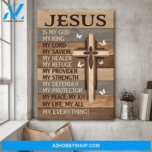 Jesus Portrait Canvas Wall Art - God Wall Art - Jesus Is My God, My King, My Lord
