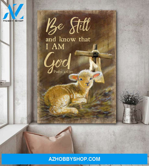 Jesus - Sheep and Cross - Be still and know that I am God - Portrait Canvas Prints, Wall Art