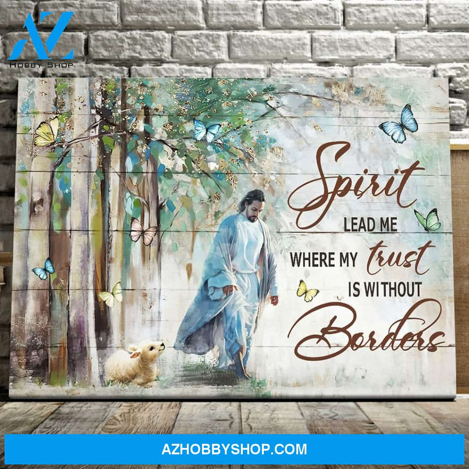 Jesus spirit lead me where my trust is without borders - Matte Canvas (1.25")
