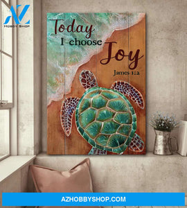 Jesus - Stunning turtle - Today I choose joy - Portrait Canvas Prints, Wall Art