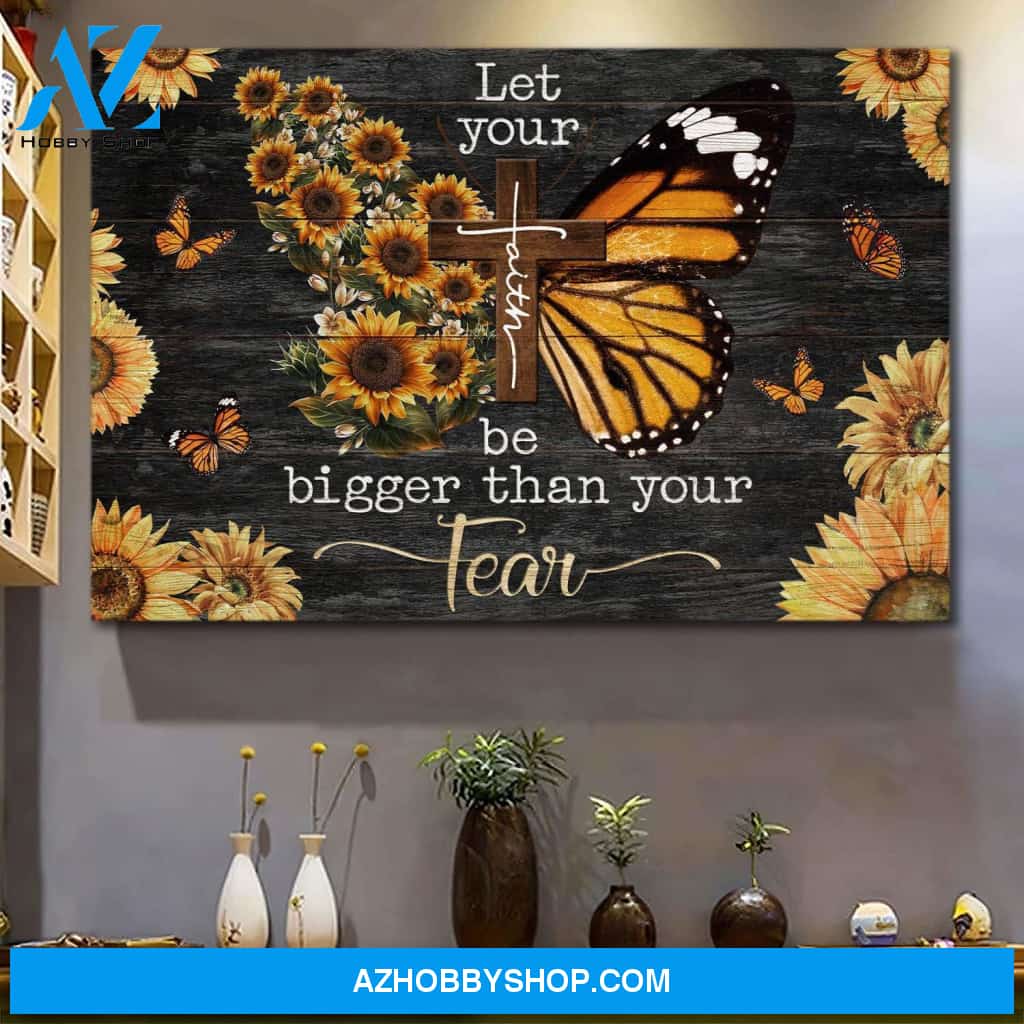 Jesus - Sunflower and butterfly - Let your faith be bigger than your fear - Landscape Canvas Prints, Wall Art