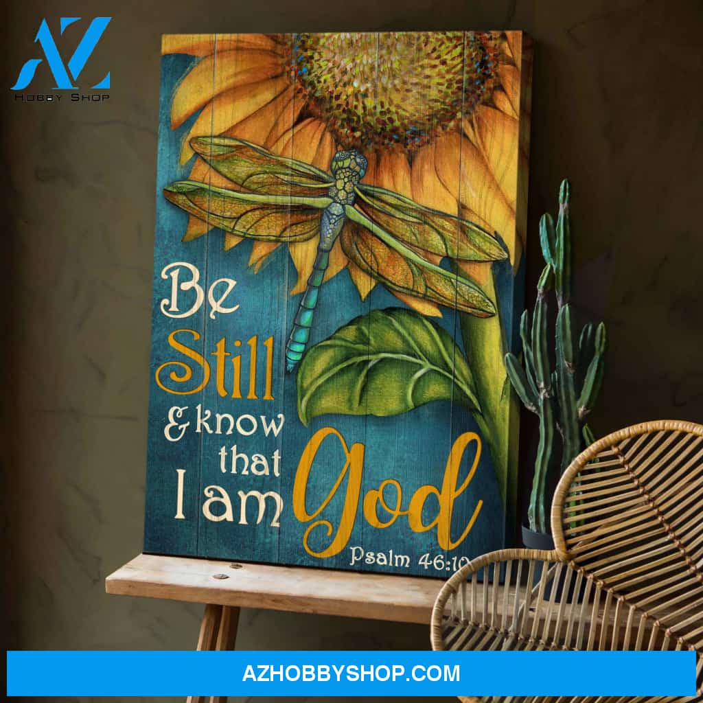 Jesus - Sunflower with dragonfly - Be still and know that I am God - Portrait Canvas Prints, Wall Art