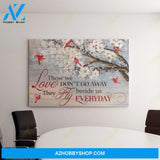 Jesus, Those We Love Don't Go Away. They Fly Beside Us Everyday Easter Canvas And Poster, Wall Decor Visual Art, Wall Poster, My Poster Wall