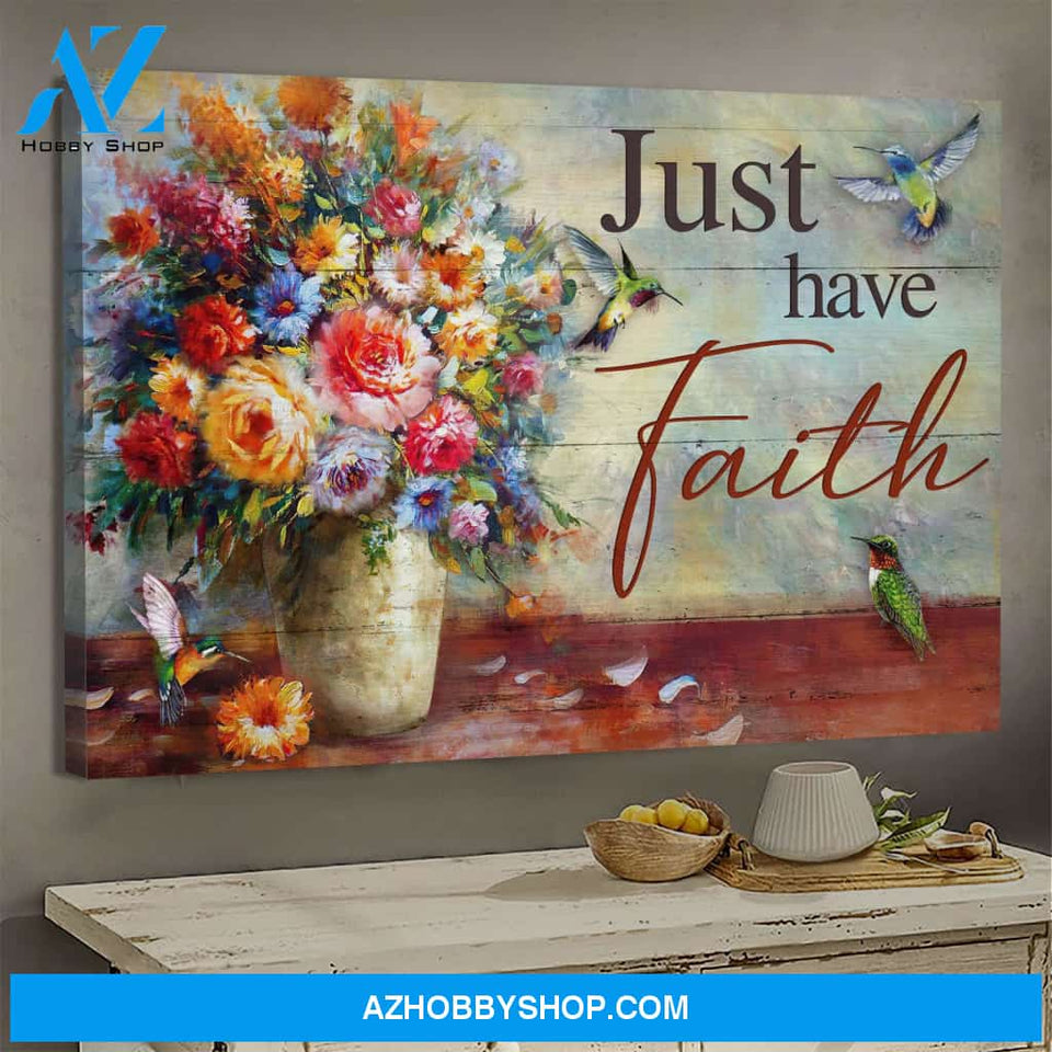 Jesus - Vintage flower vase with humming bird - Just have faith - Landscape Canvas Prints, Wall Art