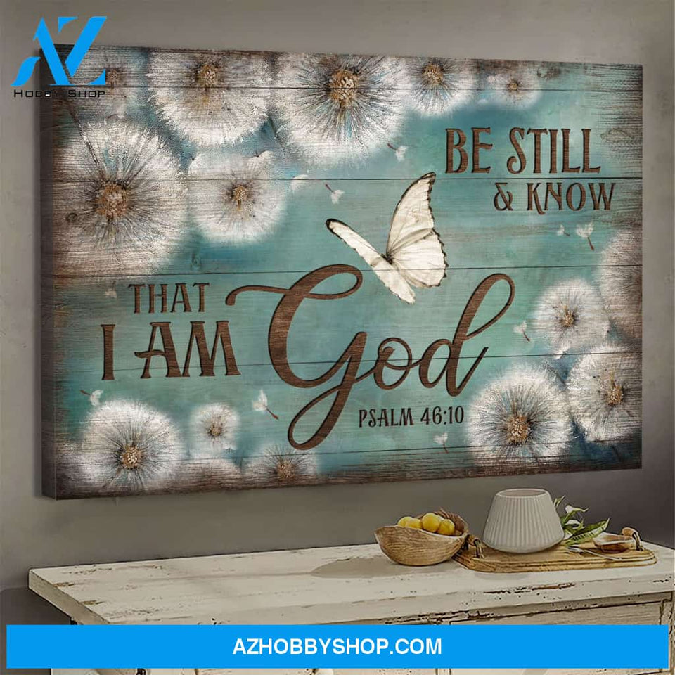 Jesus - White butterfly with dandelion - Be still and know that I am God - Landscape Canvas Prints, Wall Art
