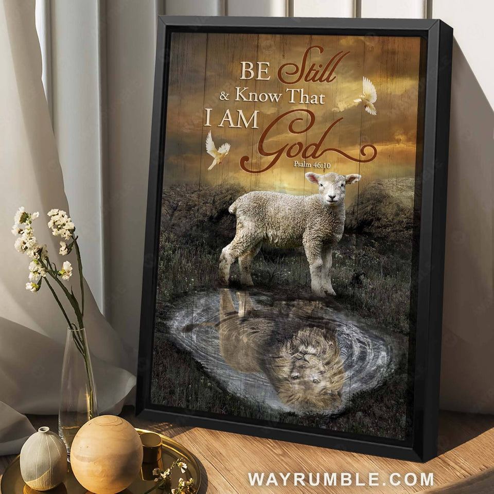 Lamb of God, Lion of Judah, Holy spirit dove, Be still & know that I am God - Jesus Landscape Canvas Prints, Home Decor Wall Art