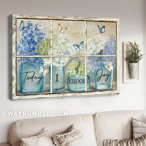 Watercolor butterfly, Rustic flower painting, Window frame, Today I choose joy - Jesus Landscape Canvas Prints, Home Decor Wall Art