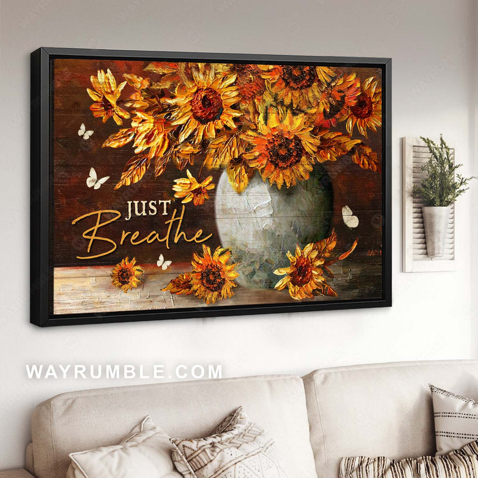 Abstract sunflower painting, White butterfly, Motivational quote, Just breathe - Jesus Landscape Canvas Prints, Home Decor Wall Art