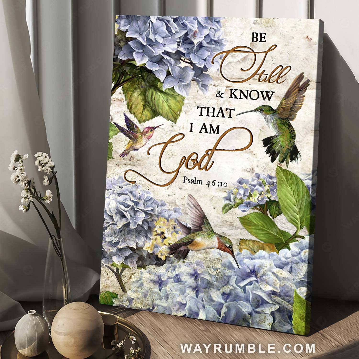Blue hydrangea, Hummingbird painting, Bible verse, Be still & know that I am God - Jesus Portrait Canvas Prints, Home Decor Wall Art