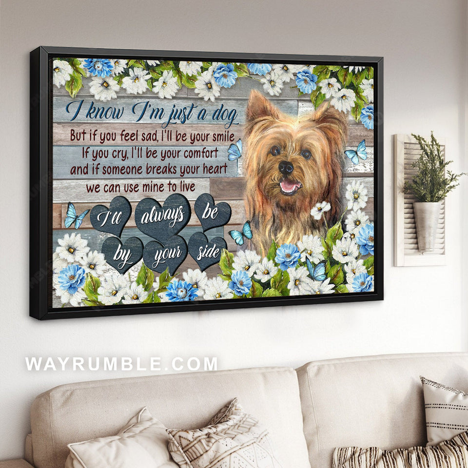 Yorkshire Terrier, Dog lover, Memorial gift, I'll always be by your side - Jesus Landscape Canvas Prints, Home Decor Wall Art