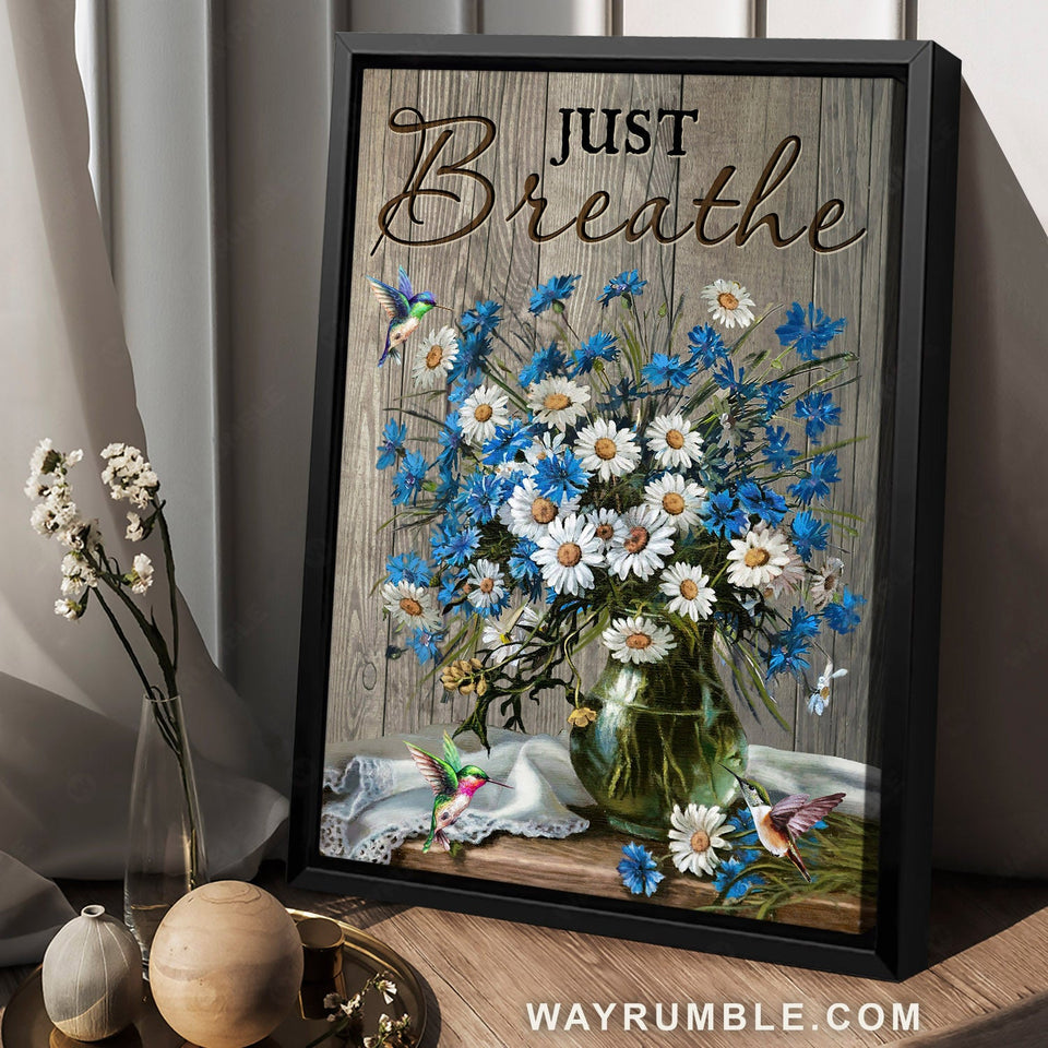 Vintage painting, Watercolor hummingbird, Rustic daisy, Blue flower, Just breathe - Jesus Portrait Canvas Prints, Home Decor Wall Art