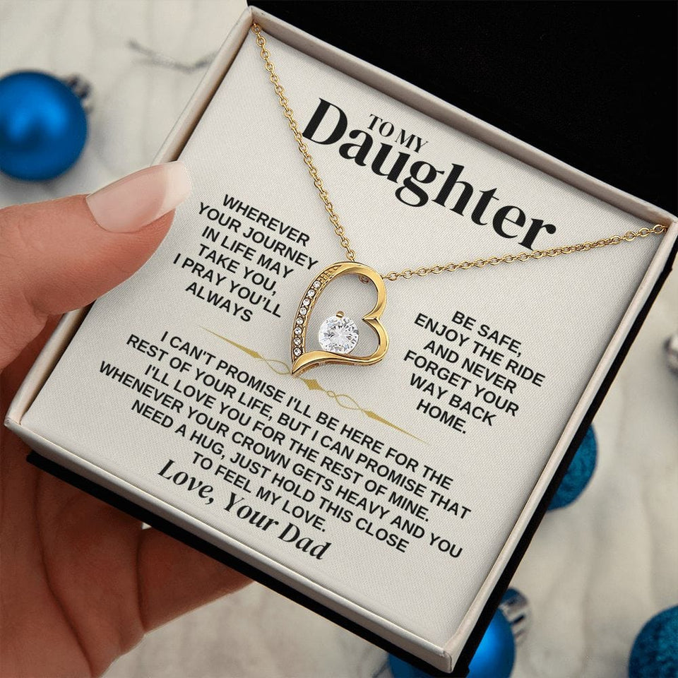 To My Daughter Necklace - Love Dad - Necklace for Daughter Necklace from Dad to Daughter Forever Love Necklace
