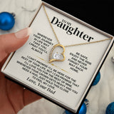 To My Daughter Necklace - Love Dad - Necklace for Daughter Necklace from Dad to Daughter Forever Love Necklace