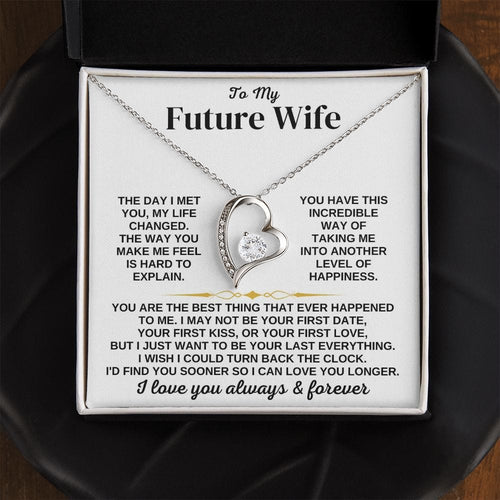 To My Future Wife, Girlfriend Necklace - Necklace for Her, Gift for Birthday, Gift for Valentine's Day, Forever Love Necklace