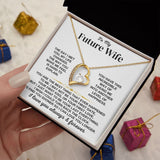 To My Future Wife, Girlfriend Necklace - Necklace for Her, Gift for Birthday, Gift for Valentine's Day, Forever Love Necklace