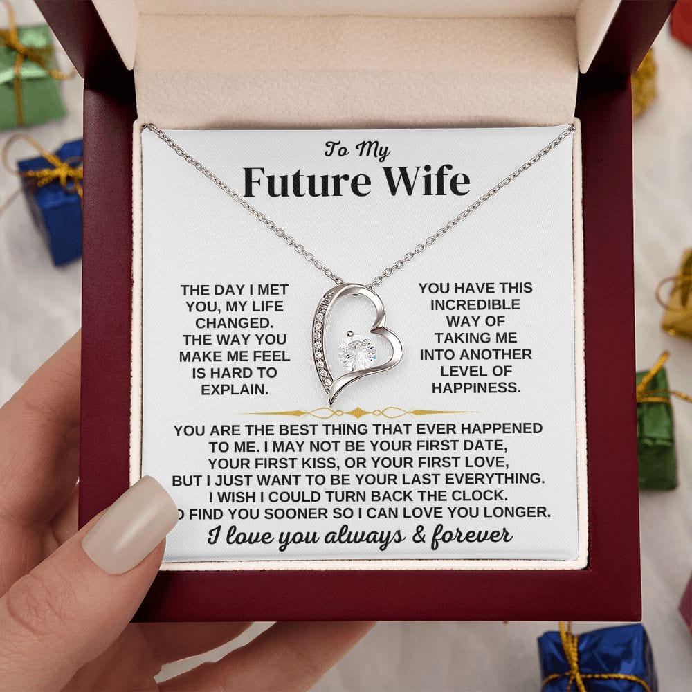 To My Future Wife, Girlfriend Necklace - Necklace for Her, Gift for Birthday, Gift for Valentine's Day, Forever Love Necklace