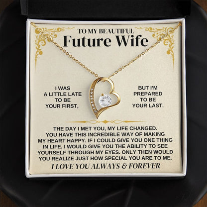 To My Beautiful Future Wife Necklace - Gift for Valentine Day, Gift for Wife, Girfriend Necklace, Forever Love Necklace Gift