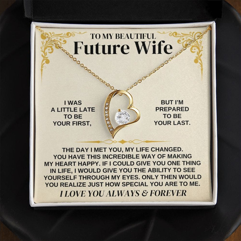 To My Beautiful Future Wife Necklace - Gift for Valentine Day, Gift for Wife, Girfriend Necklace, Forever Love Necklace Gift