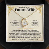 To My Beautiful Future Wife Necklace - Gift for Valentine Day, Gift for Wife, Girfriend Necklace, Forever Love Necklace Gift