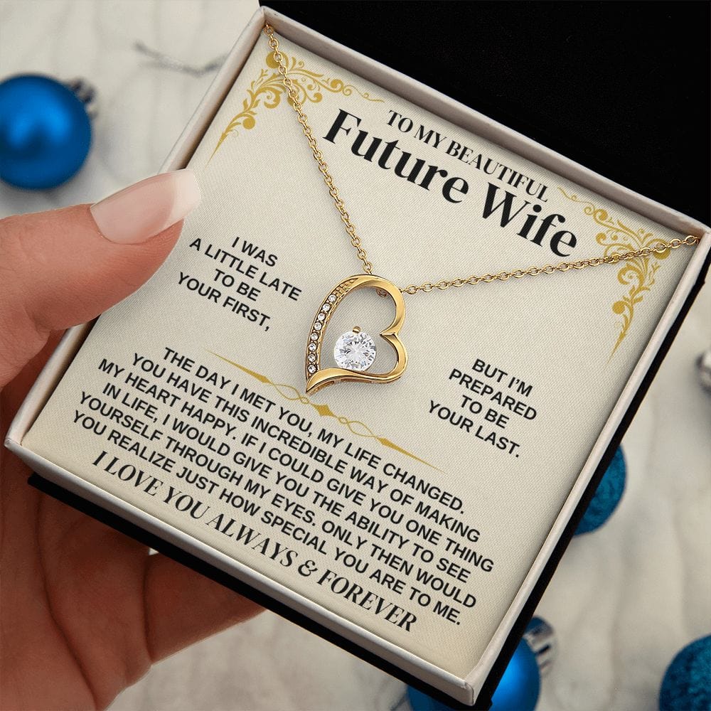 To My Beautiful Future Wife Necklace - Gift for Valentine Day, Gift for Wife, Girfriend Necklace, Forever Love Necklace Gift