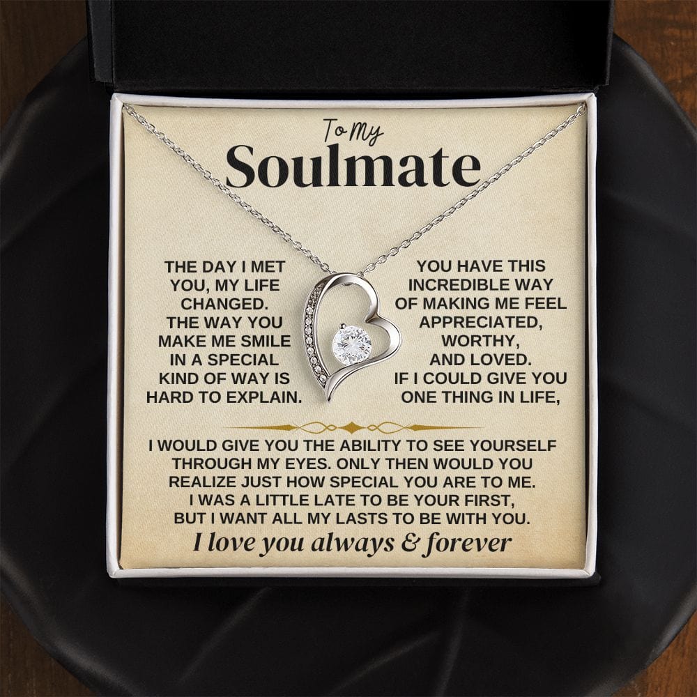 To My Soulmate Necklace - Forever Love Necklace From Husband, Necklace for Wife, Gift for Girlfriend from Boyfriend