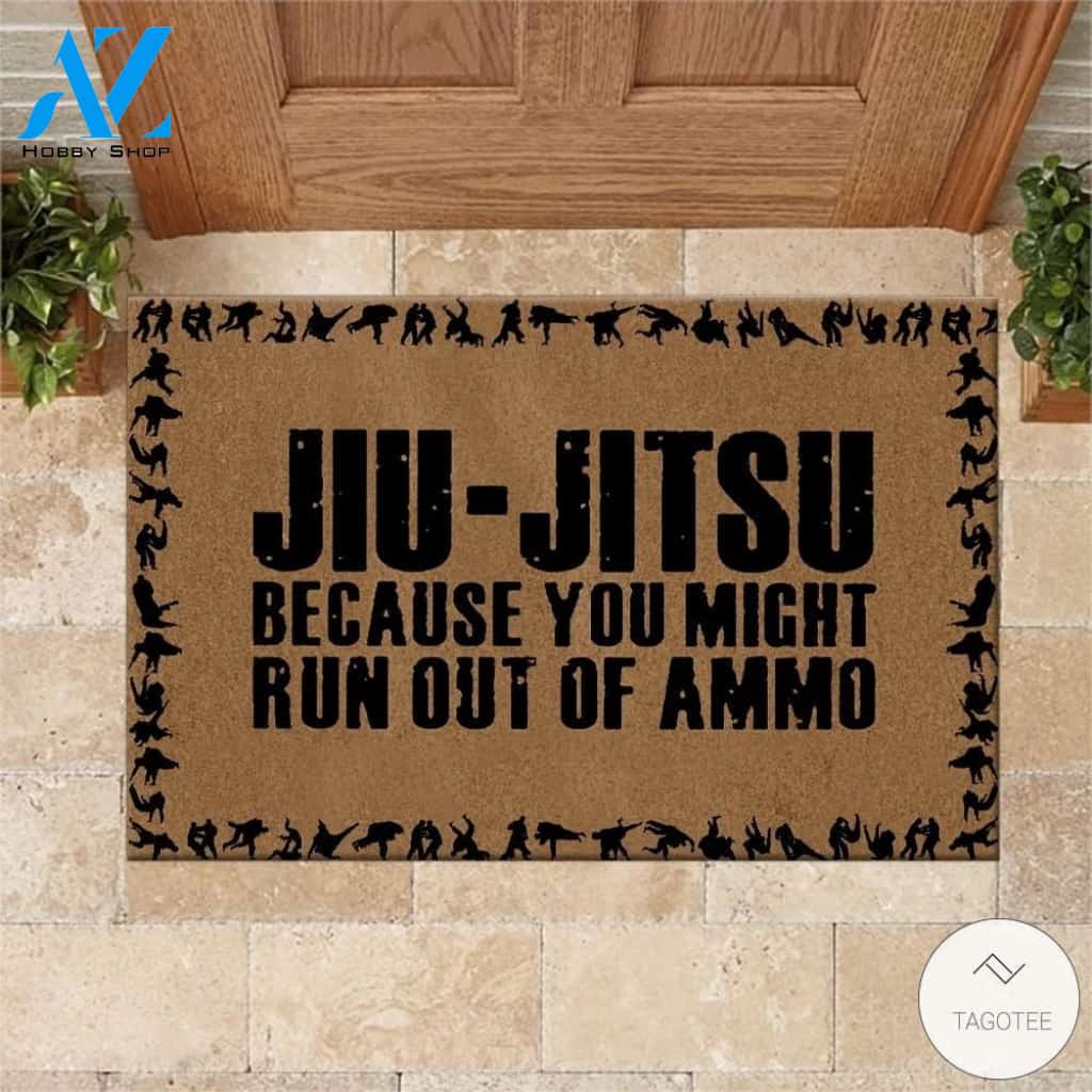 Jiu Jitsu Because You Run Out Of Amm Doormat