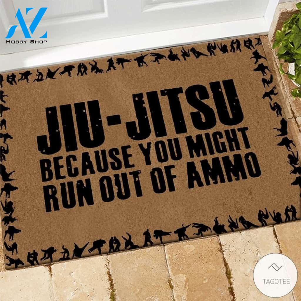 Jiu Jitsu Because You Run Out Of Amm Doormat