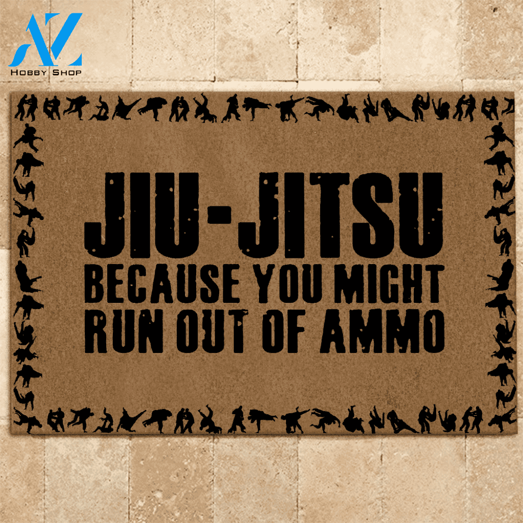 Jiu Jitsu Doormat Jiu Jitsu Because You Run Out Of Ammo