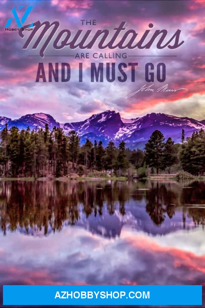 John Muir The Mountains Are Calling Rocky Mountain National Park Sunset And Lake Photograph