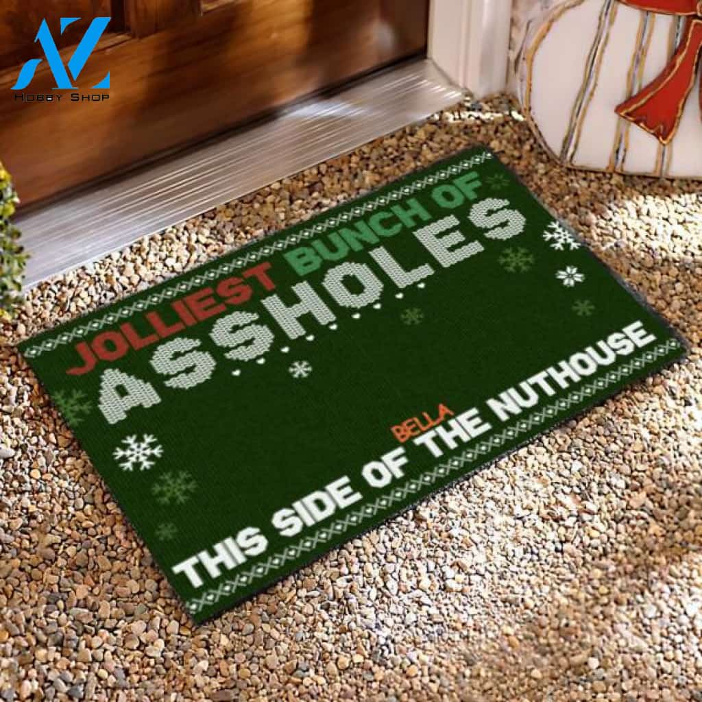 Jolliest Bunch of A**holes This Side of the Nuthouse - Personalized Christmas Doormat