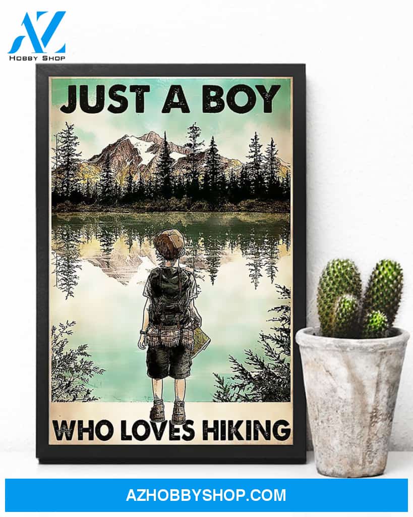 Just A Boy Who Loves Hiking Vertical Art Canvas, Wall Decor Visual Art