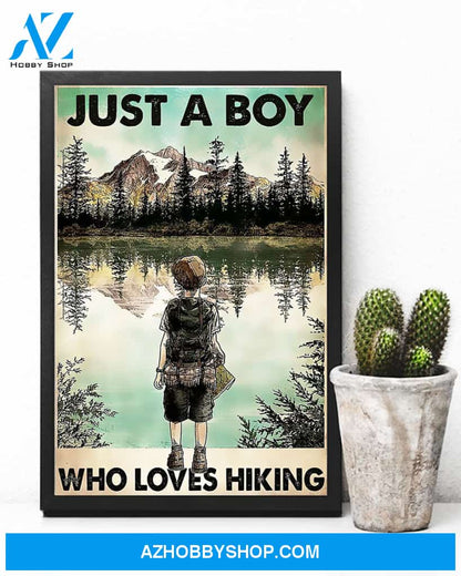 Just A Boy Who Loves Hiking Vertical Art Canvas, Wall Decor Visual Art