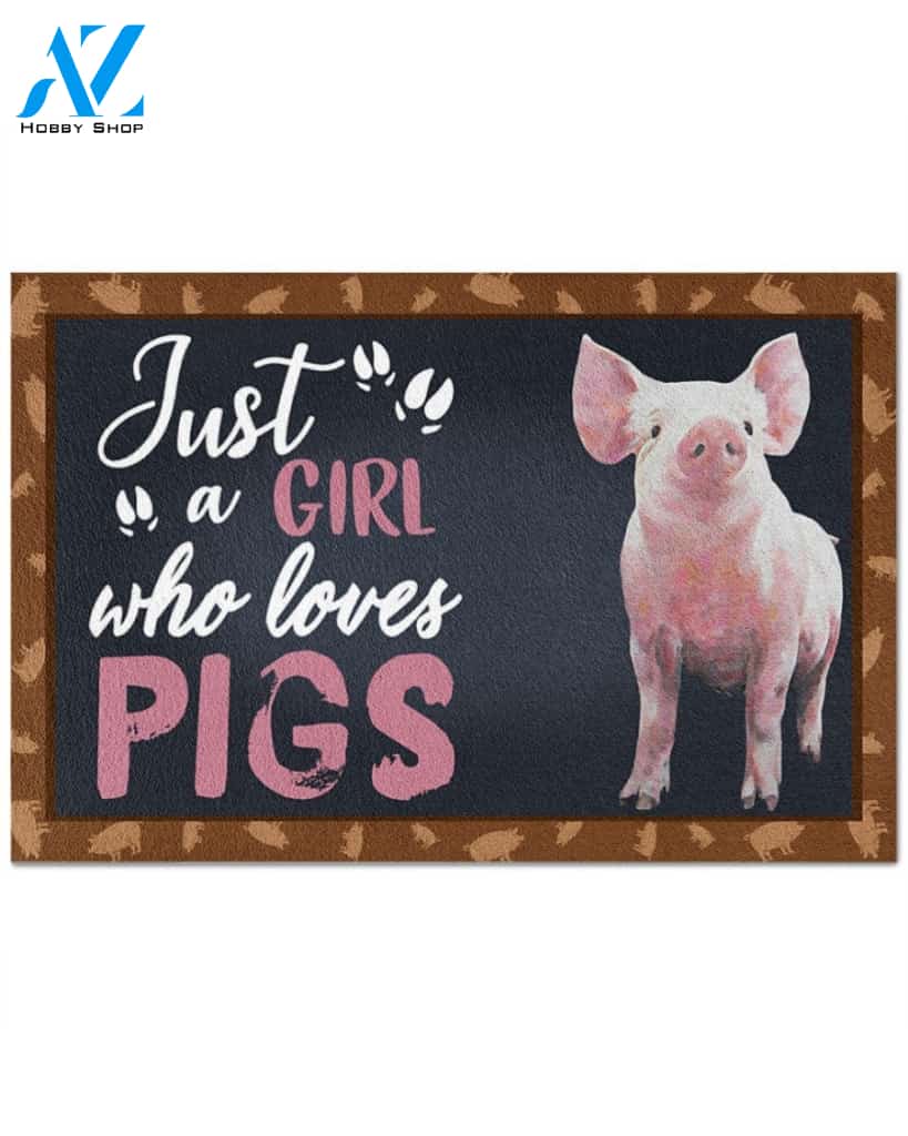 Just A Girl - Pig Indoor And Outdoor Doormat Warm House Homefarm Decor Gift Welcome Mat Gift For Pig Lovers Gift For Farmer
