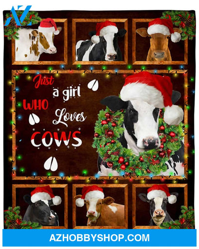 Just A Girl Who Love Cows Christmas Blanket Gift For Cow Lovers Birthday Gift Home Decor Bedding Couch Sofa Soft and Comfy Cozy