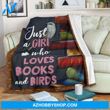 Just A Girl Who Loves Bird And Book Blanket Gift For Bird And Book Lovers Birthday Gift Home Decor Bedding Couch Sofa Soft and Comfy Cozy