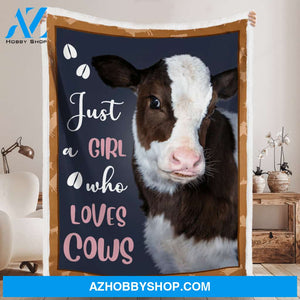 JUST A GIRL WHO LOVES COWS Blanket Gift For Friend Family, Gift For Cow Lover Home Decor Bedding Couch Sofa Soft and Comfy Cozy