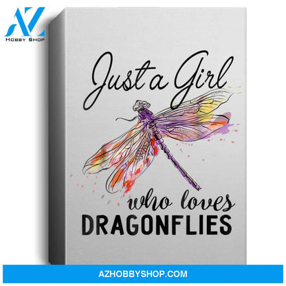 Just A Girl Who Loves Dragonflies Entomologist Gift Portrait Canvas